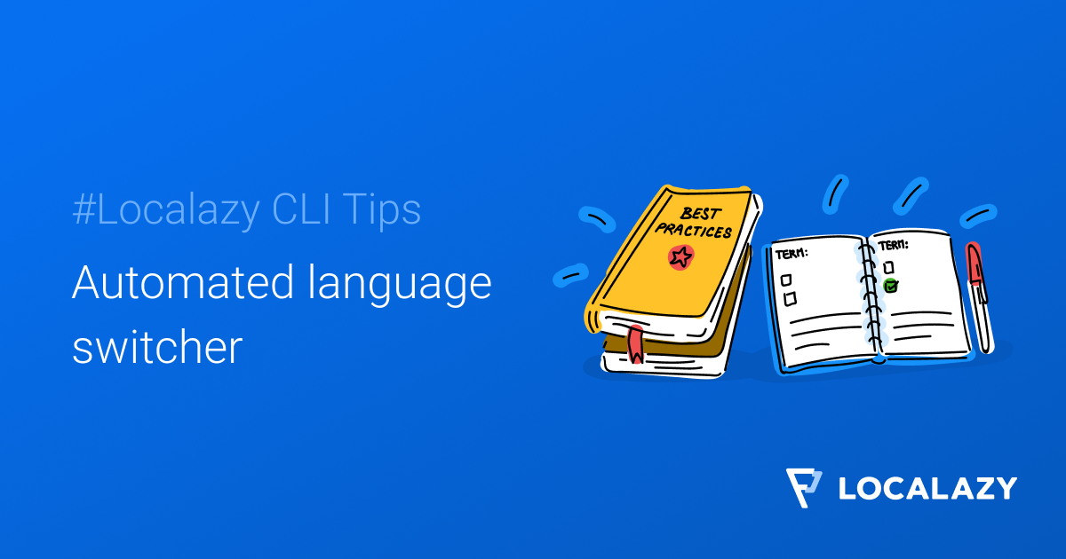 Localazy CLI Tips: Automated language switcher