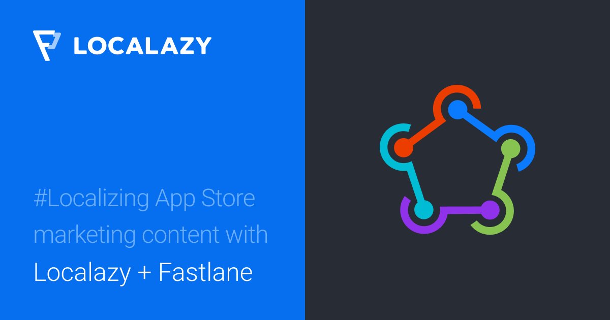 Localize your App Store marketing content with Localazy and Fastlane