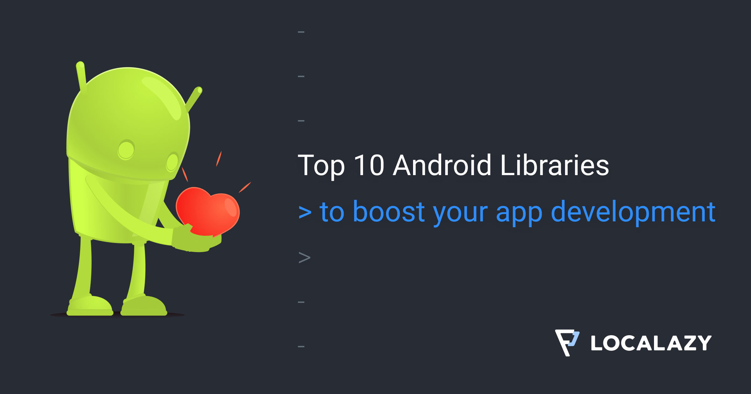 Top 10 Android Libraries to boost your development in 2022