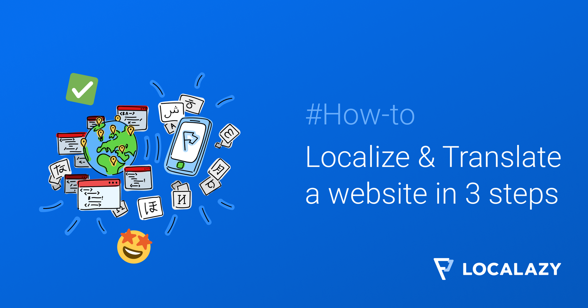 How to localize & translate your website in three steps with Localazy?