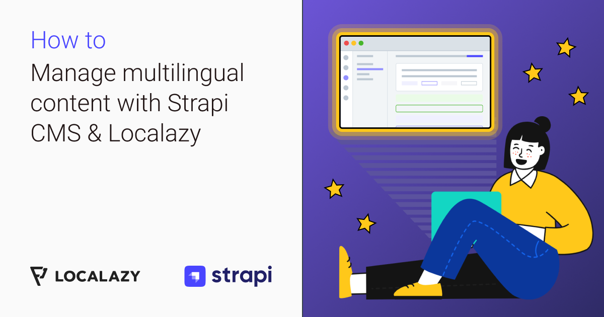 Managing multilingual content with Strapi CMS & Localazy